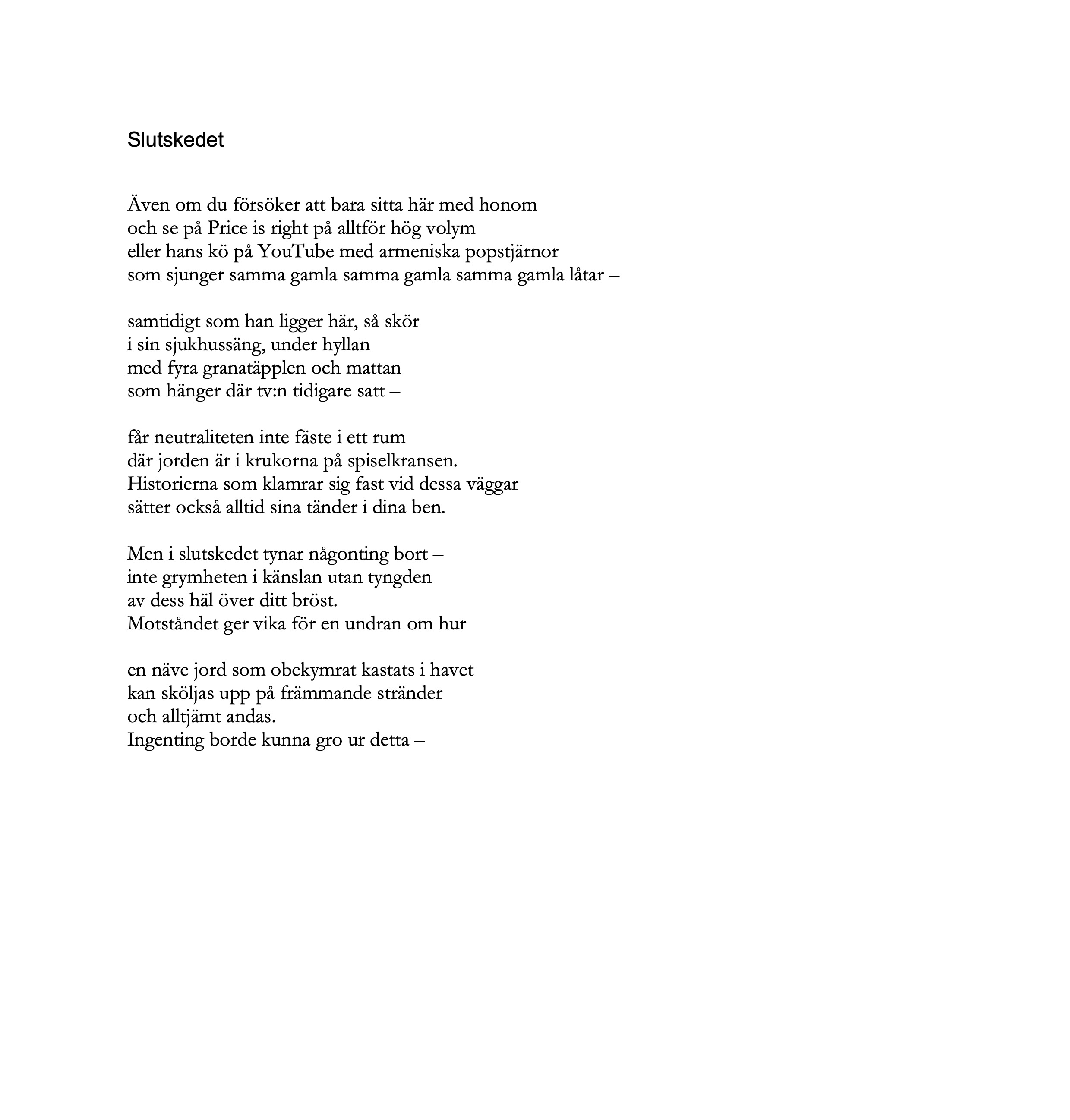 slutskedet